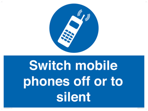 Switch mobile phones off or to silent
